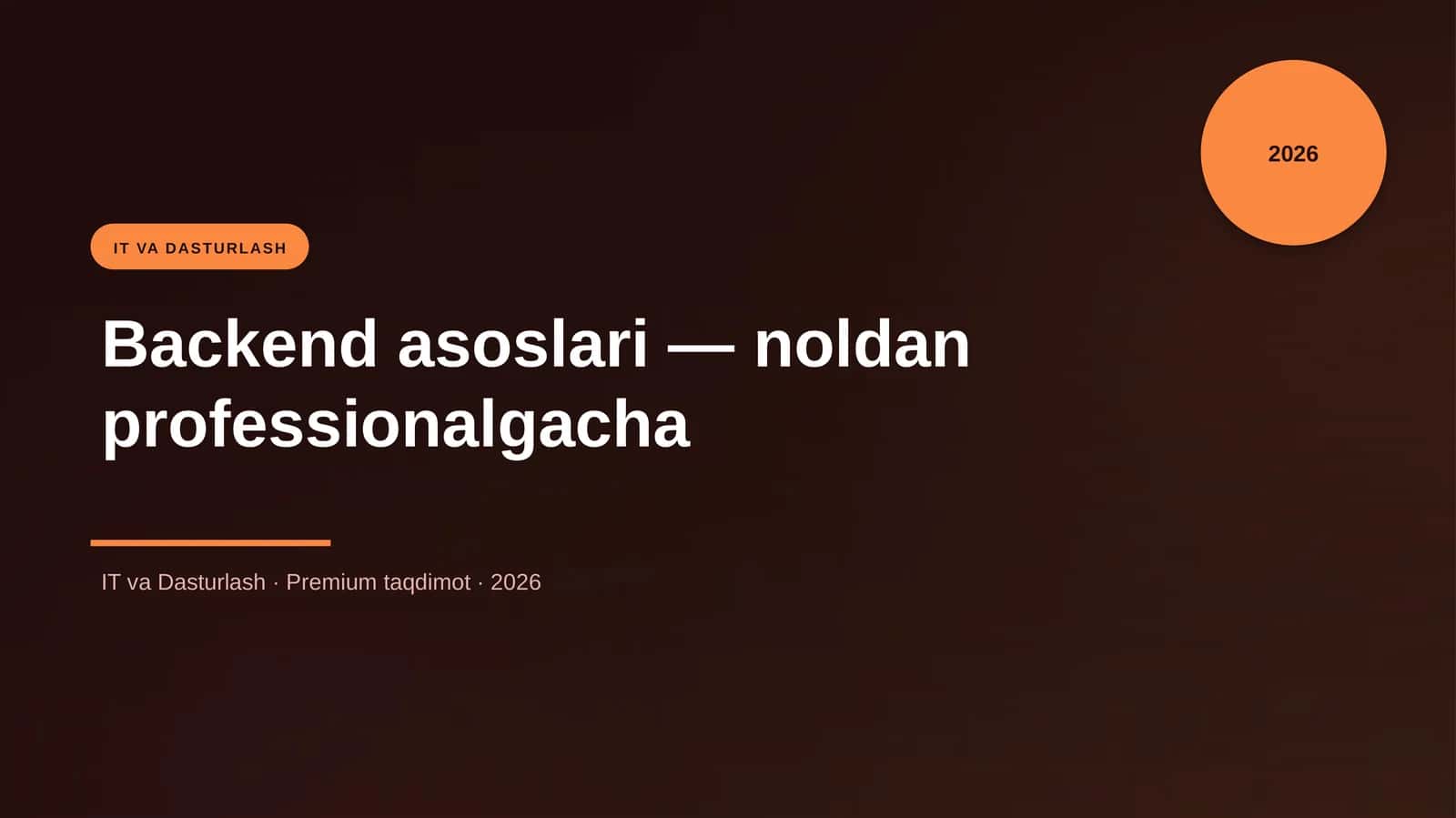 Backend asoslari — noldan professionalgacha