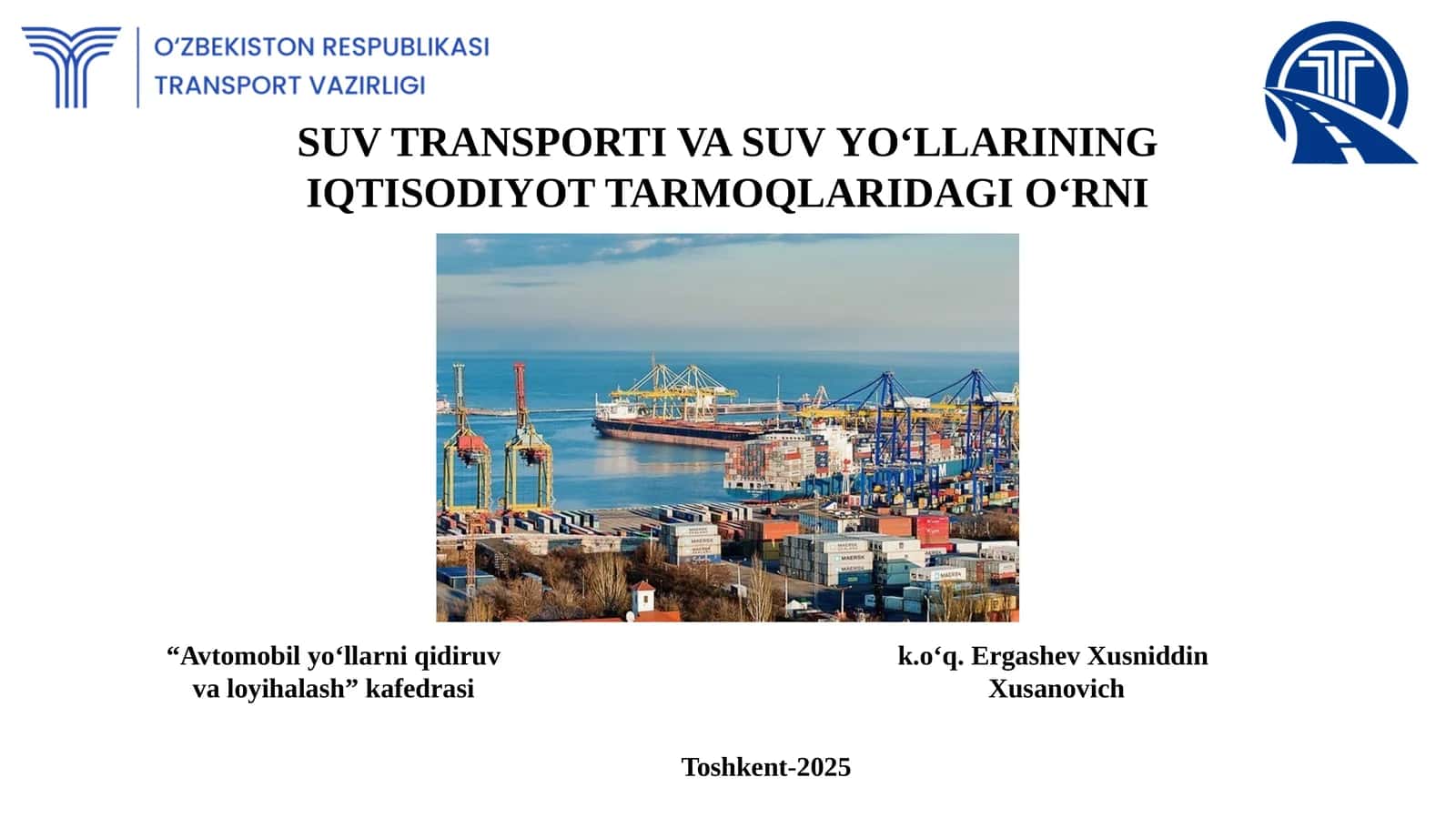 SUV TRANSPORTI VASUVYO‘LLARINING IQTISODIYOT TARMOQLARIDAGI O‘RNI