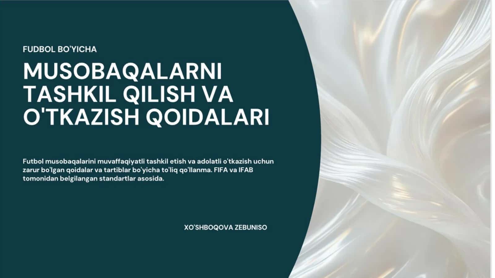 fudbol bo'yicha musobaqalarni tashkil qilish va otkazish qoidalari