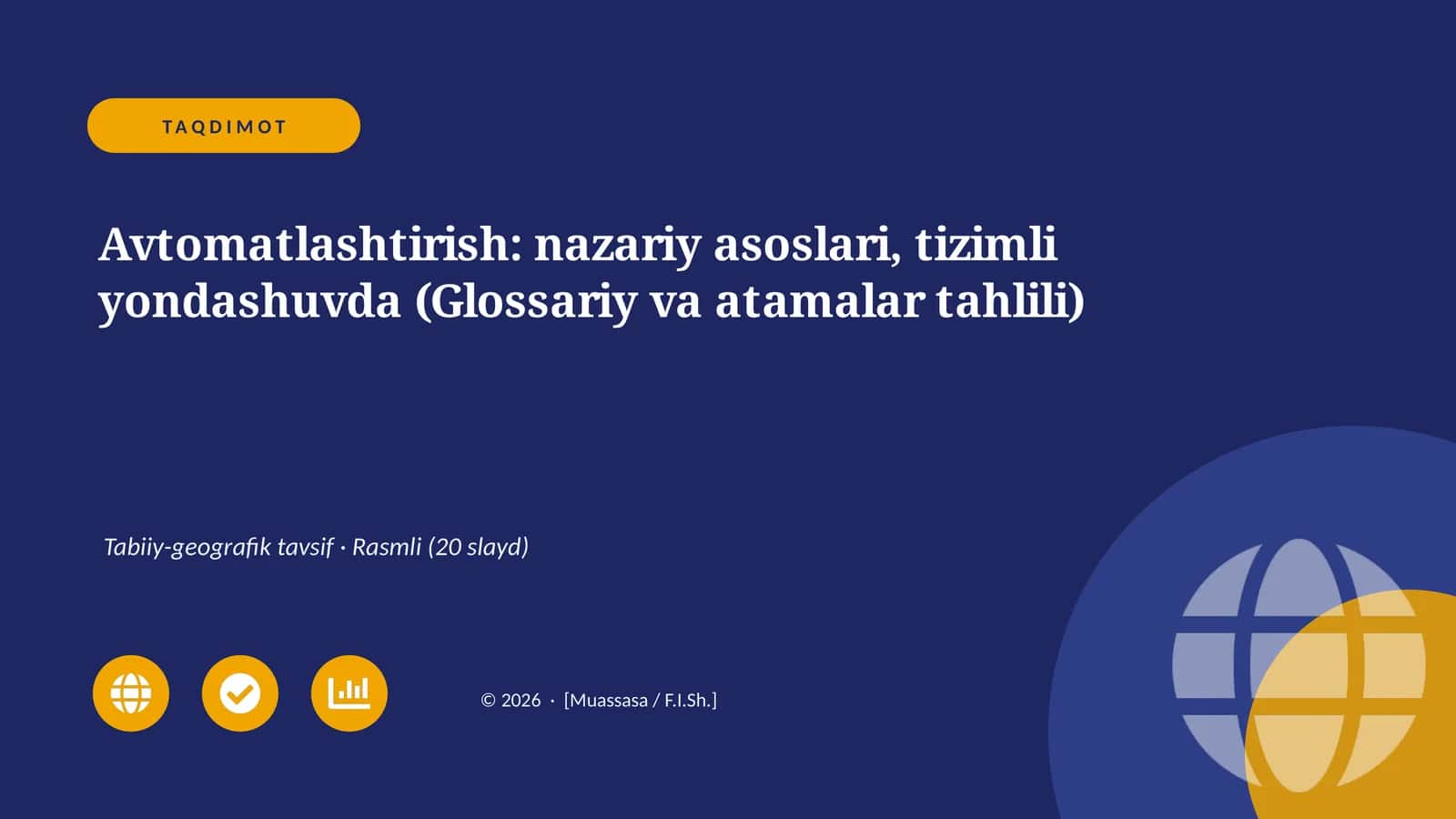 Avtomatlashtirish: nazariy asoslari, tizimli yondashuvda (Glossariy va atamalar tahlili)