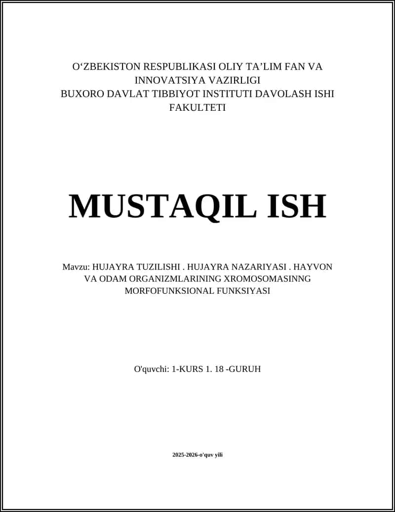 HUJAYRA TUZILISHI. HUJAYRA NAZARIYASI. HAYVON VA ODAM ORGANIZMLARINING XROMOSOMASINNG MORFOFUNKSIONAL FUNKSIYASI