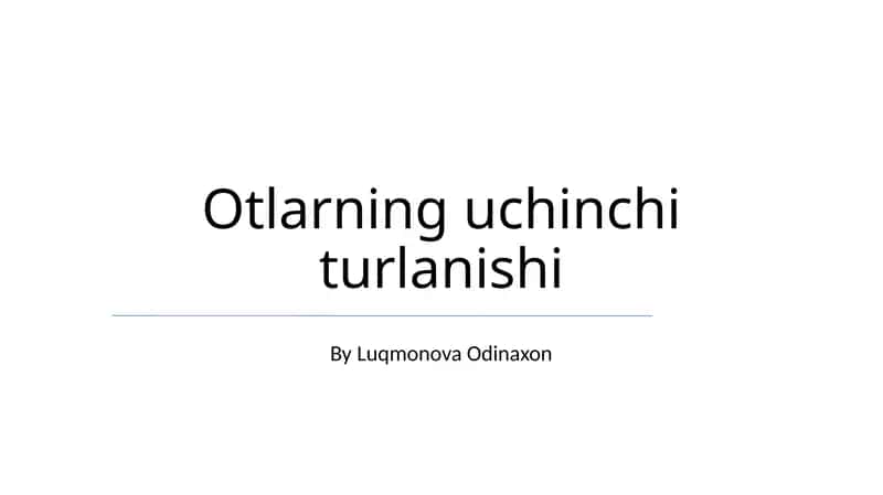 Otlarning uchinchi turlanishi