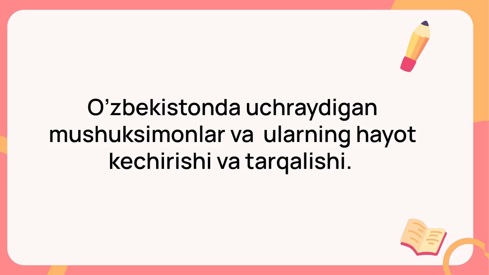 Mushuksimonlar va ularning hayot kechirishi