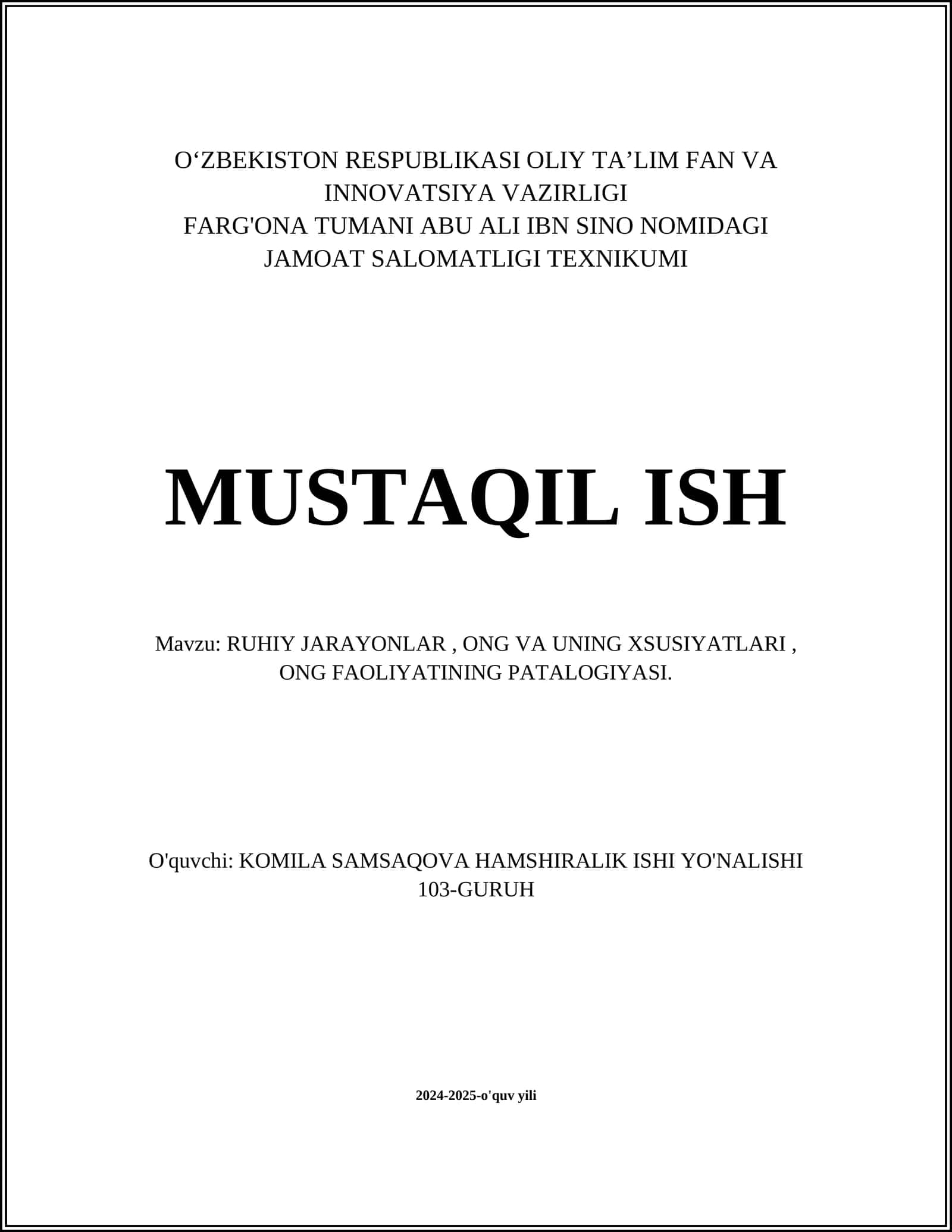 RUHIY JARAYONLAR, ONG VA UNING XSUSIYATLARI, ONG FAOLIYATINING PATALOGIYASI