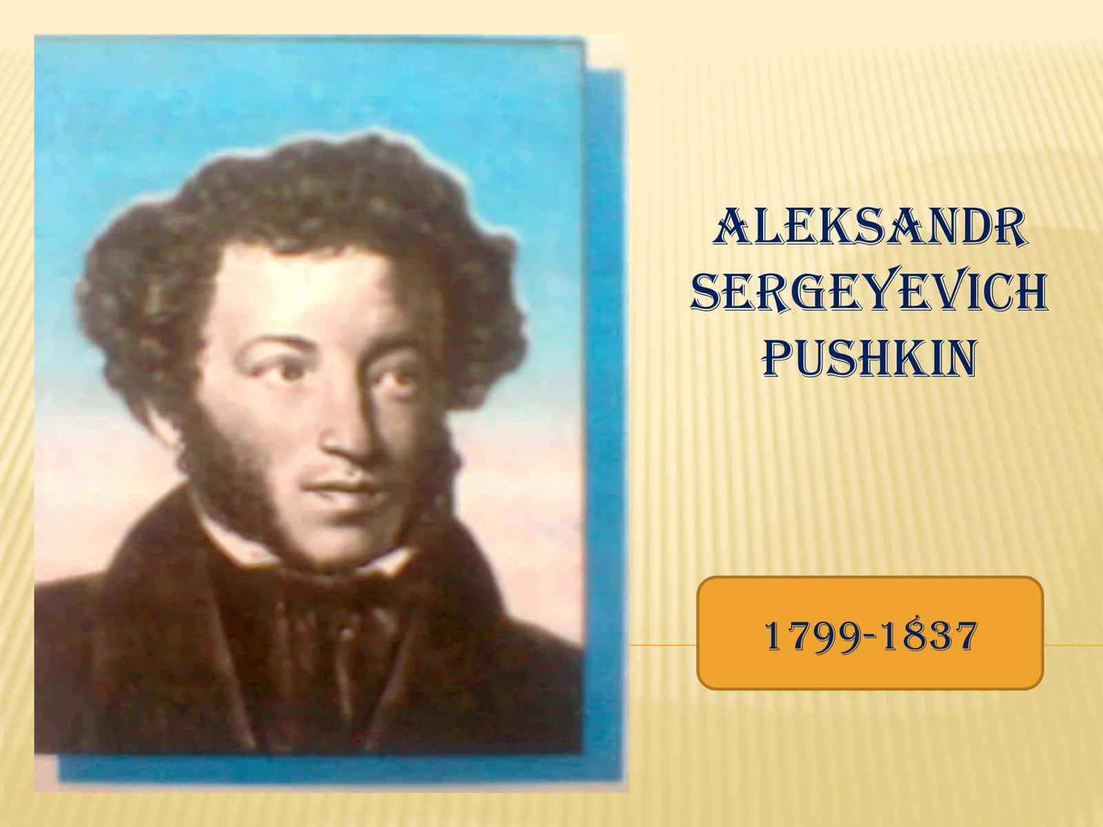 Aleksandr  Sergeyevich  Pushkin