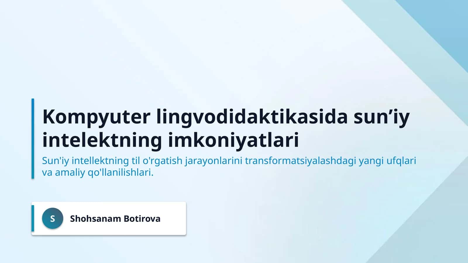 Kompyuter lingvodidaktikasida sun’iy intelektning imkoniyatlari