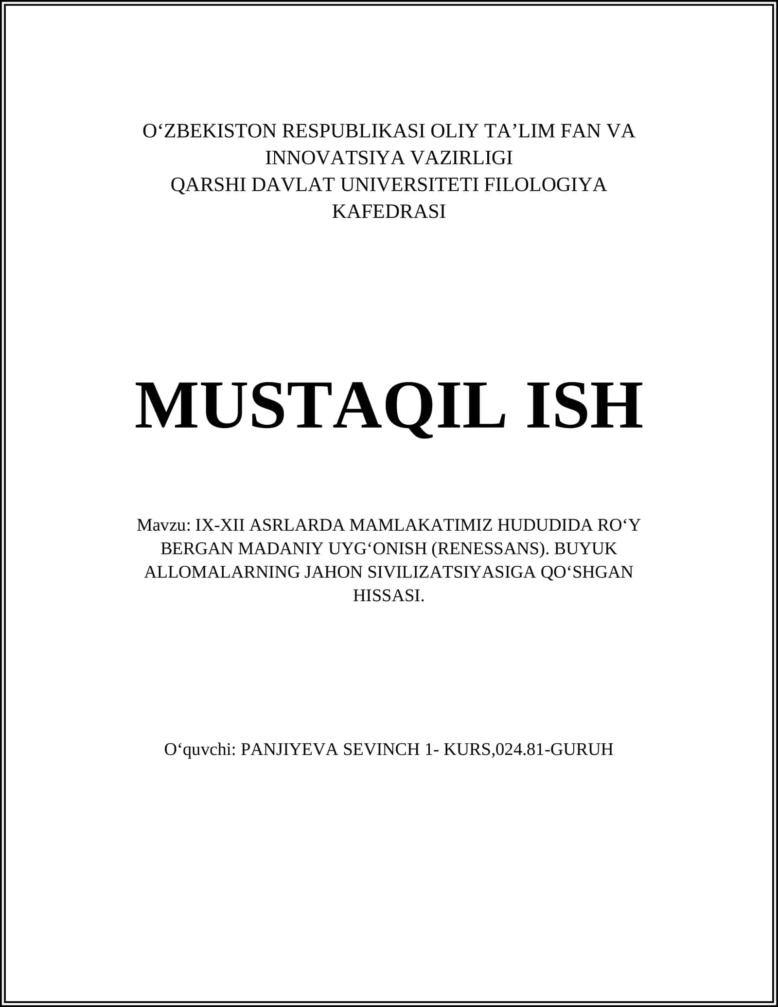 IX-XII ASRLARDA MAMLAKATIMIZ HUDUDIDA RO‘Y BERGAN MADANIY UYG‘ONISH (RENESSANS). BUYUK ALLOMALARNING JAHON SIVILIZATSIYASIGA QO‘SHGAN HISSASI