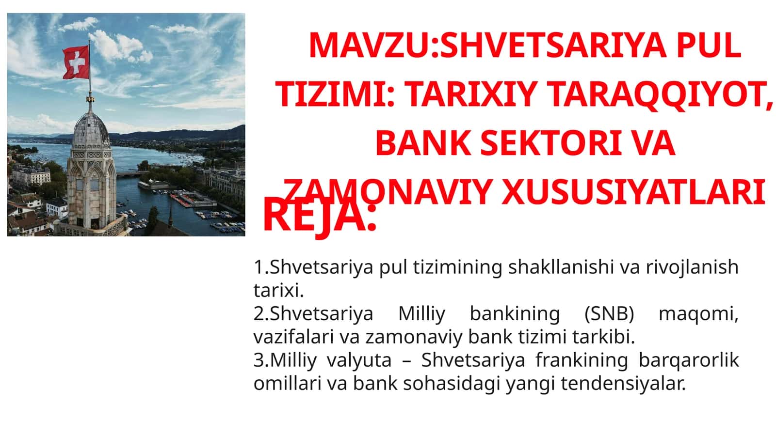 SHVETSARIYA PUL TIZIMI: TARIXIY TARAQQIYOT, BANK SEKTORI VA ZAMONAVIY XUSUSIYATLARI