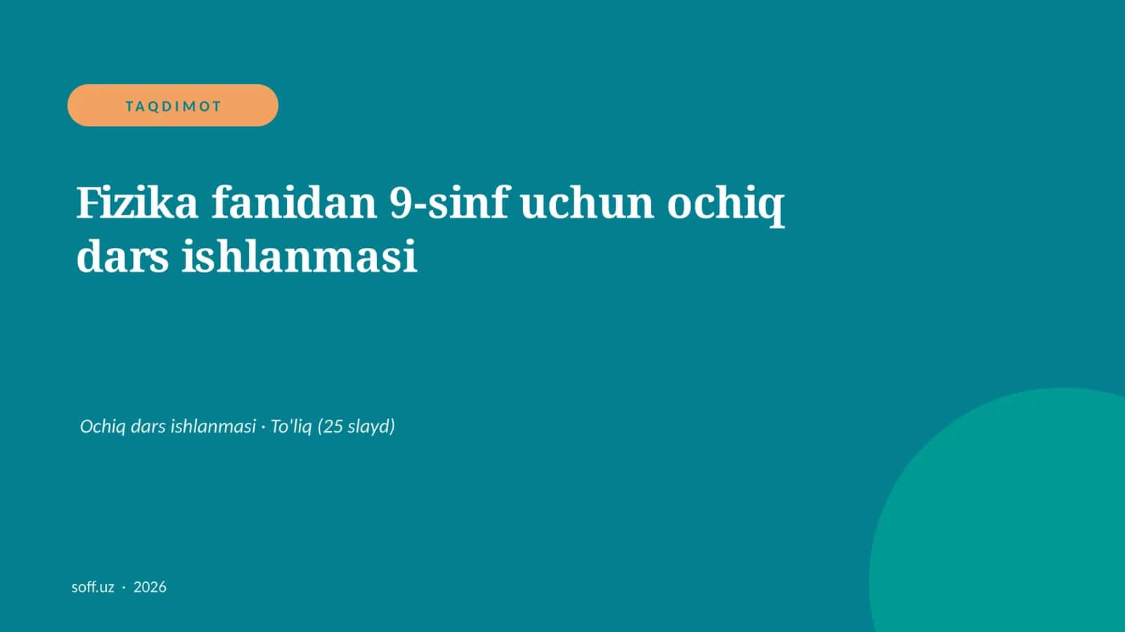 Fizika fanidan 9-sinf uchun ochiq dars ishlanmasi