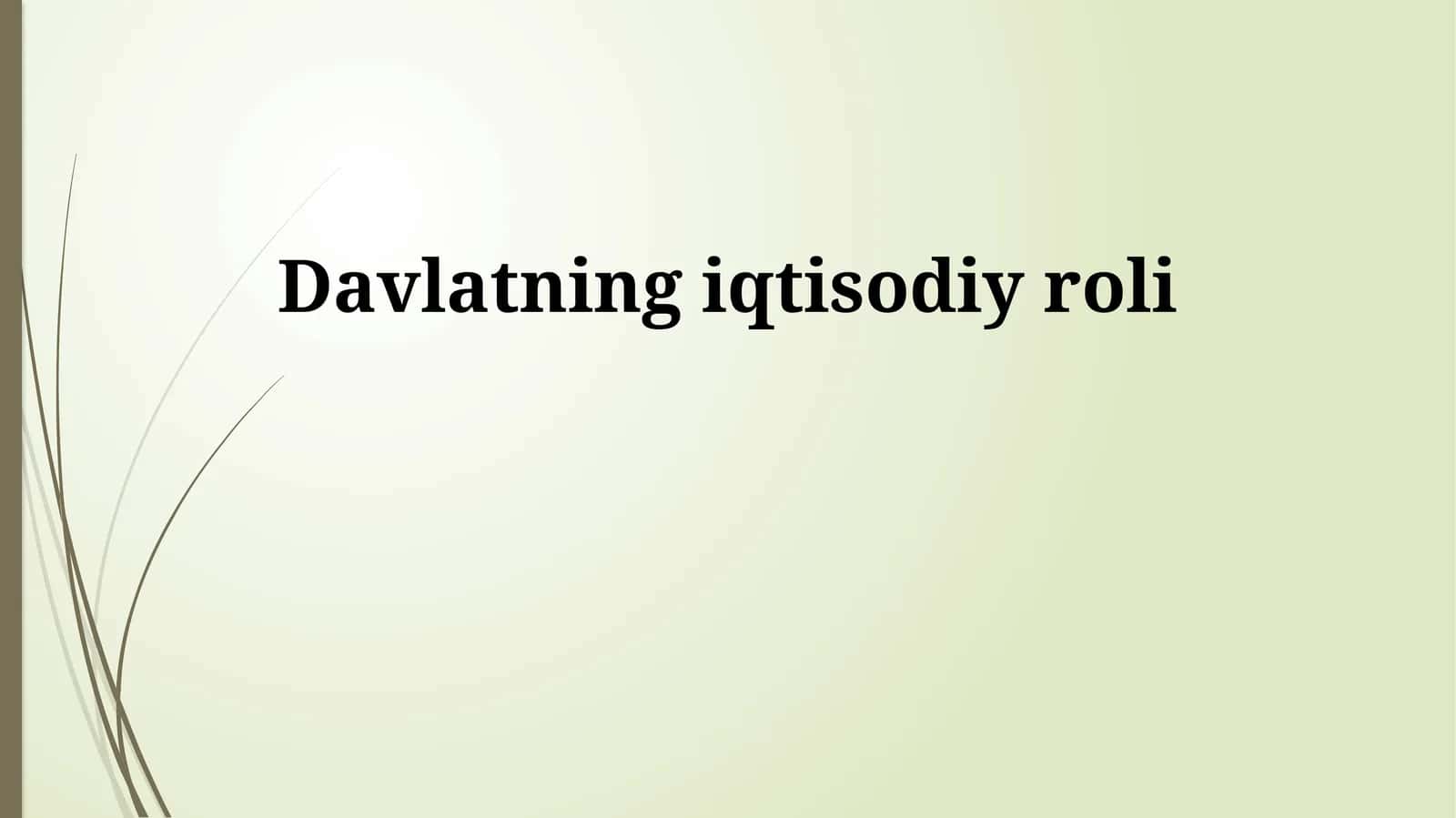 Davlatning iqtisodiy roli