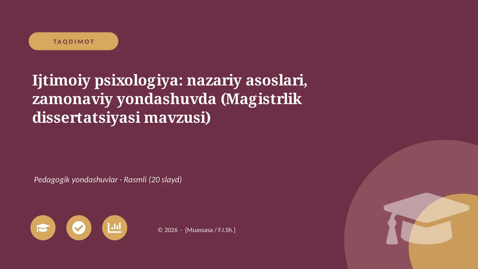 Ijtimoiy psixologiya: nazariy asoslari, zamonaviy yondashuvda (Magistrlik dissertatsiyasi mavzusi)