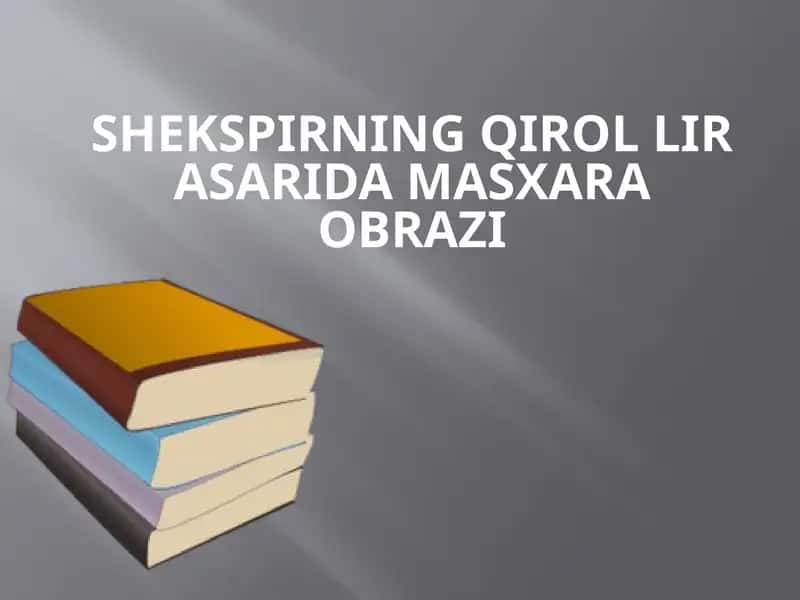 Shekspirning Qirol Lirasaridamasxara obrazi