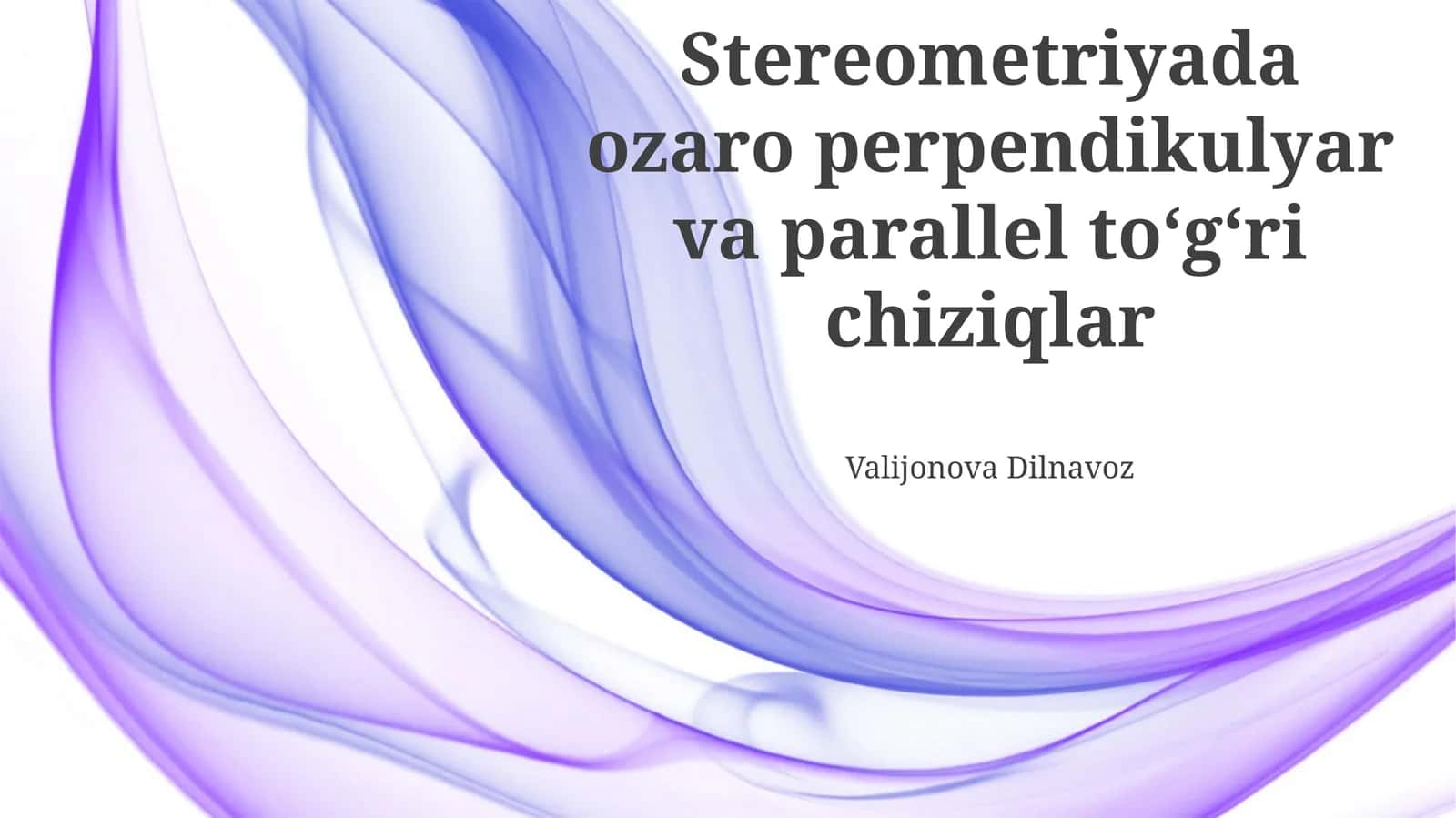 Fazoda Perpendikulyarlik va Parallellik Asoslari