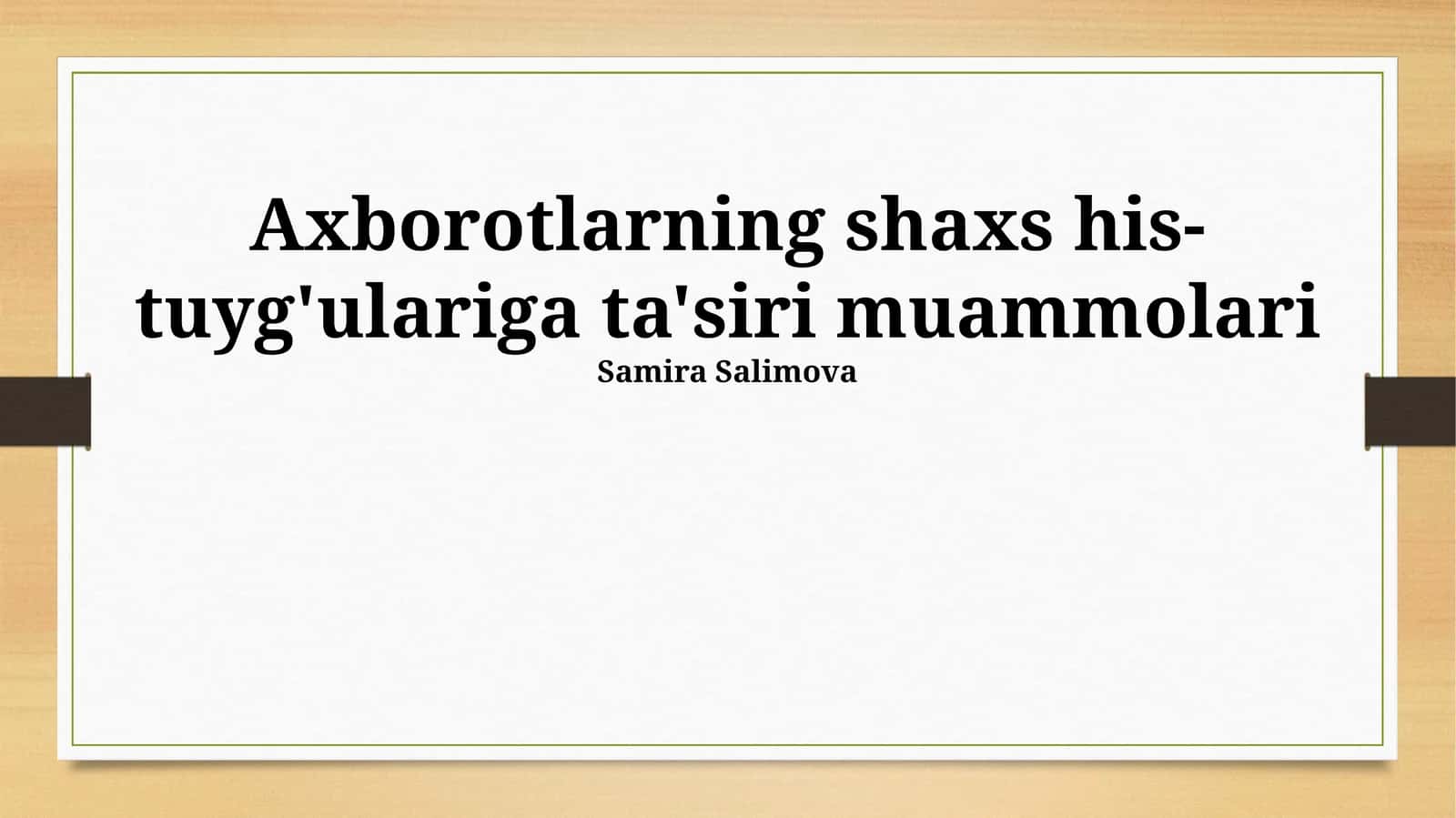 Axborotlarning shaxs his-tuyg'ulariga ta'siri muammolari