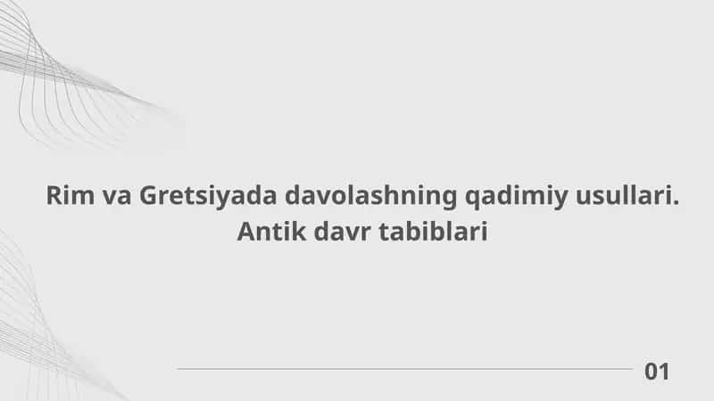Rim va Gretsiyada davolashning qadimiy usullari. Antik davr tabiblari