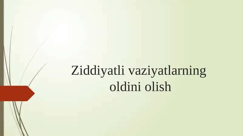 Ziddiyatli vaziyatlarning oldini olish