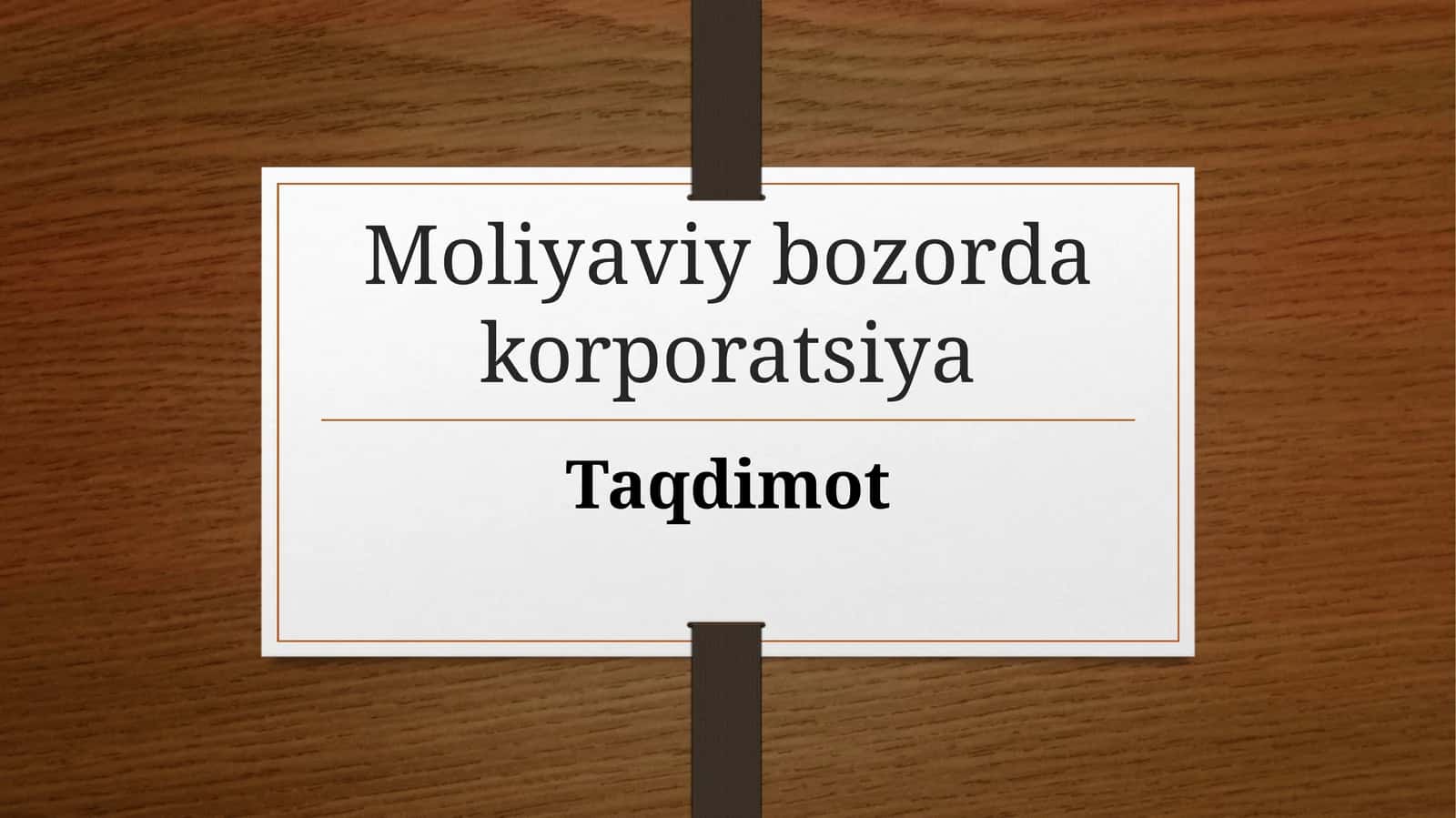Moliyaviy bozorda korporatsiya
