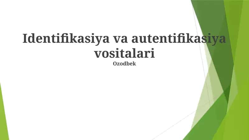 Identifikasiya va autentifikasiya vositalari