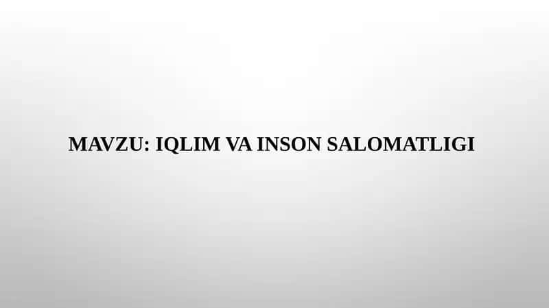 IQLIM VA INSON SALOMATLIGI