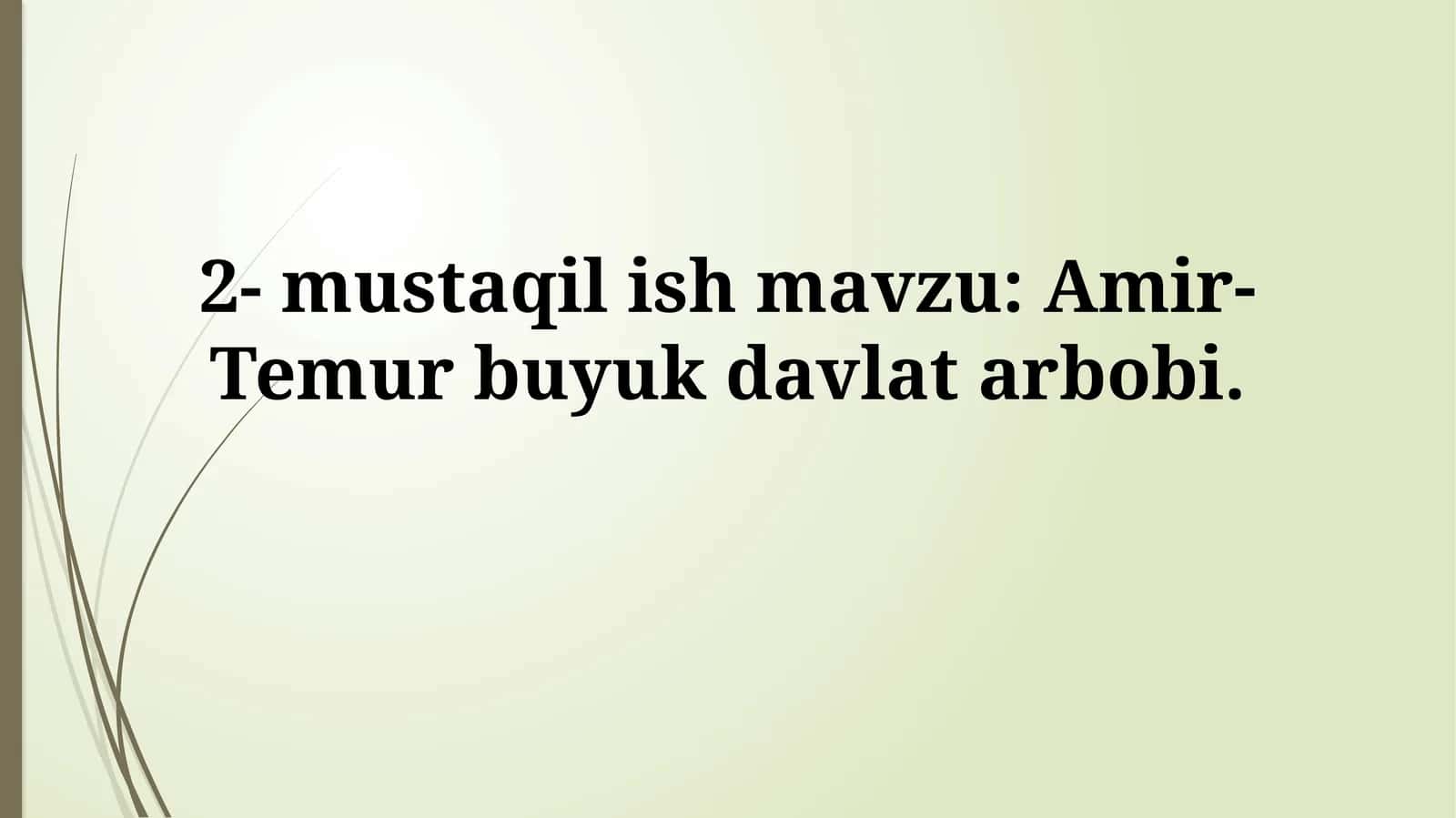 Amir-Temur buyuk davlatarbobi