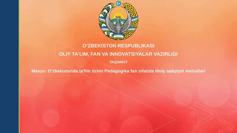 O'zbekistonda ta'lim tizimi va pedagogika fanining rivojlanishi