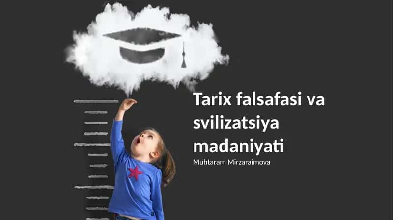 Tarix falsafasi va svilizatsiya madaniyati