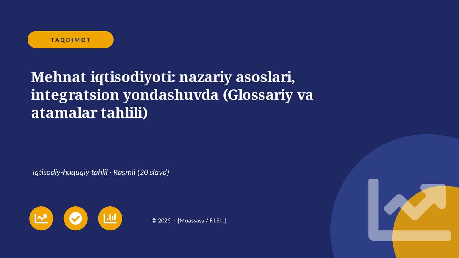 Mehnat iqtisodiyoti: nazariy asoslari, integratsion yondashuvda (Glossariy va atamalar tahlili)