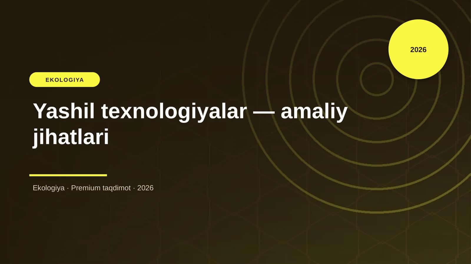 Yashil texnologiyalar — amaliy jihatlari