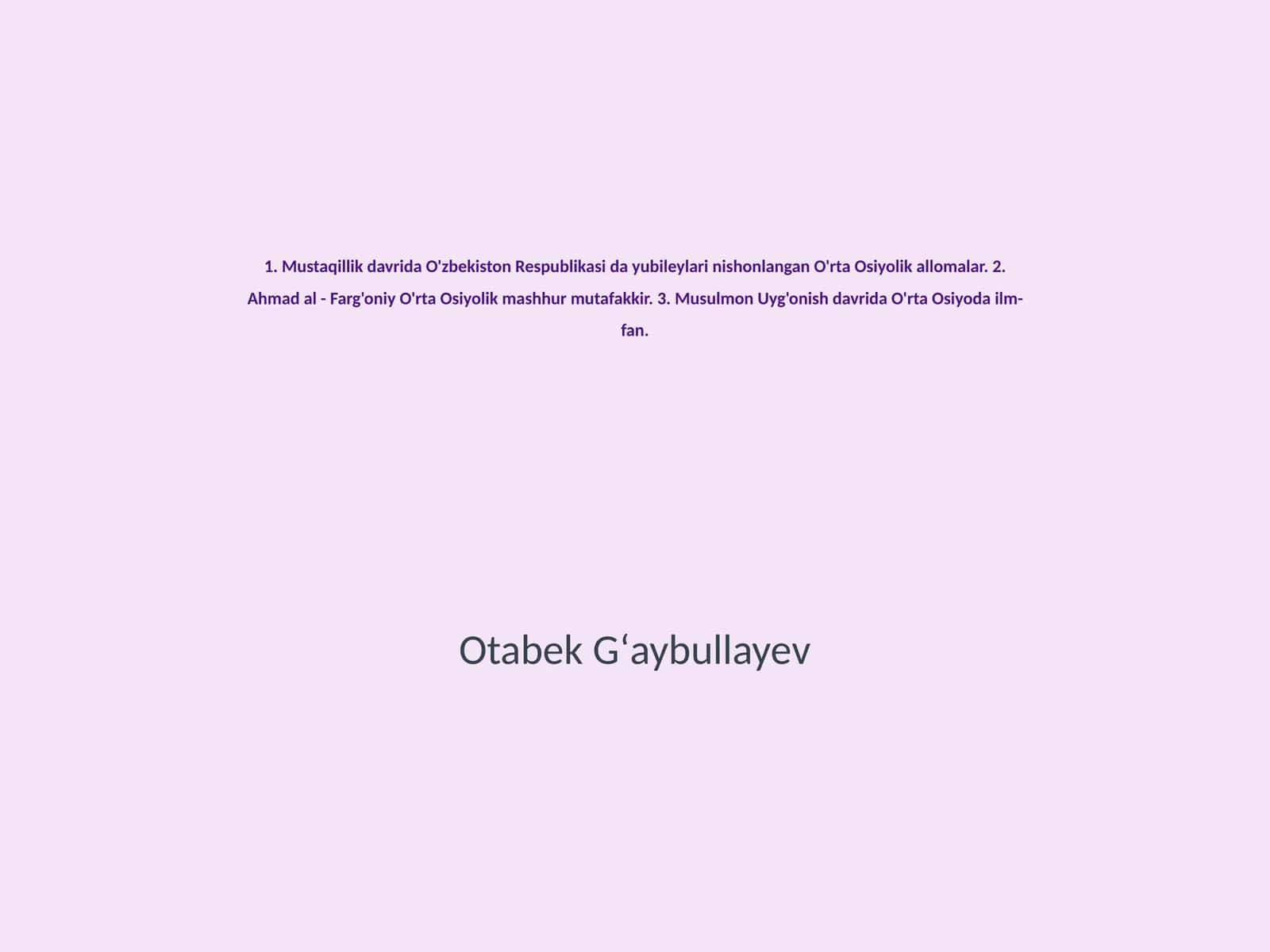 O'zbekiston mustaqillik davrida nishonlangan O'rta Osiyolik allomalar
