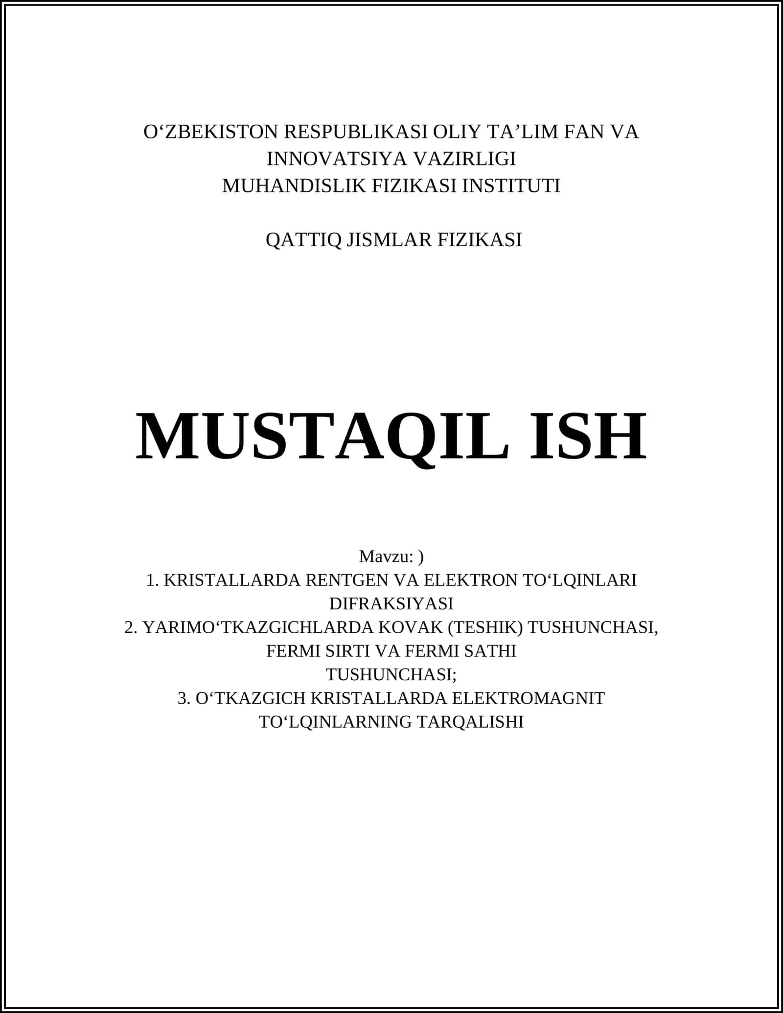 QATTIQ JISMLAR FIZIKASI MUSTAQIL ISH