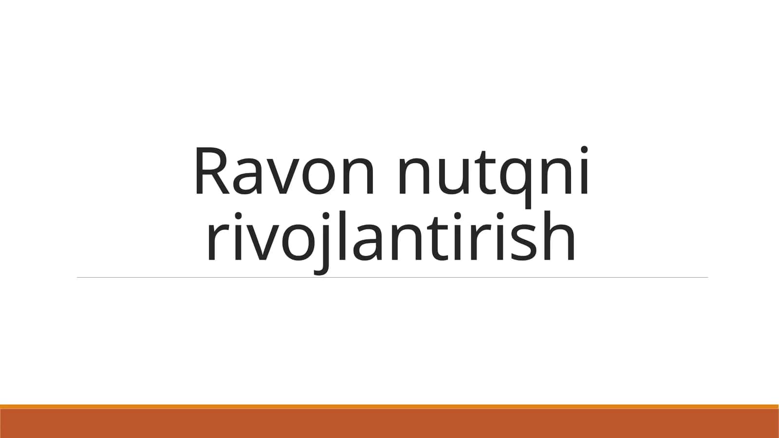 Ravon nutqni rivojlantirish