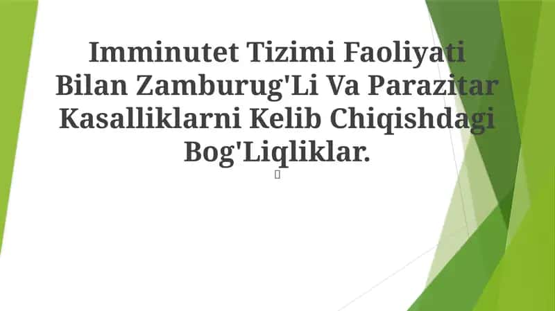 Imminutet Tizimi Faoliyati Bilan Zamburug'Li Va Parazitar Kasalliklarni Kelib Chiqishdagi Bog'Liqliklar