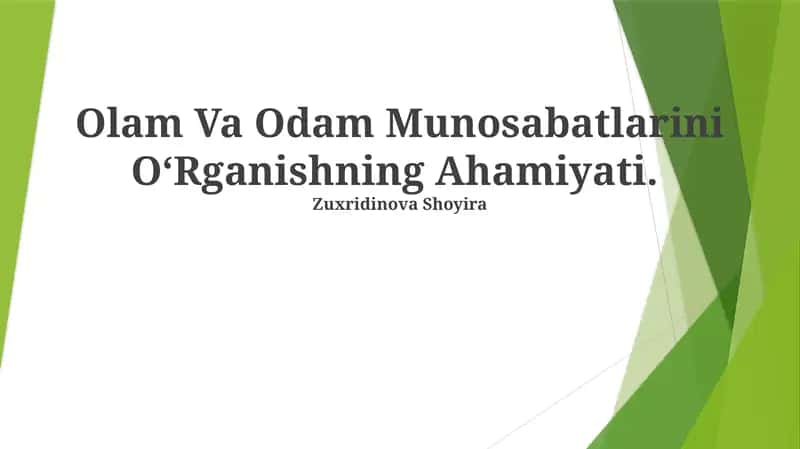 Olam Va Odam Munosabatlarini O‘Rganishning Ahamiyati