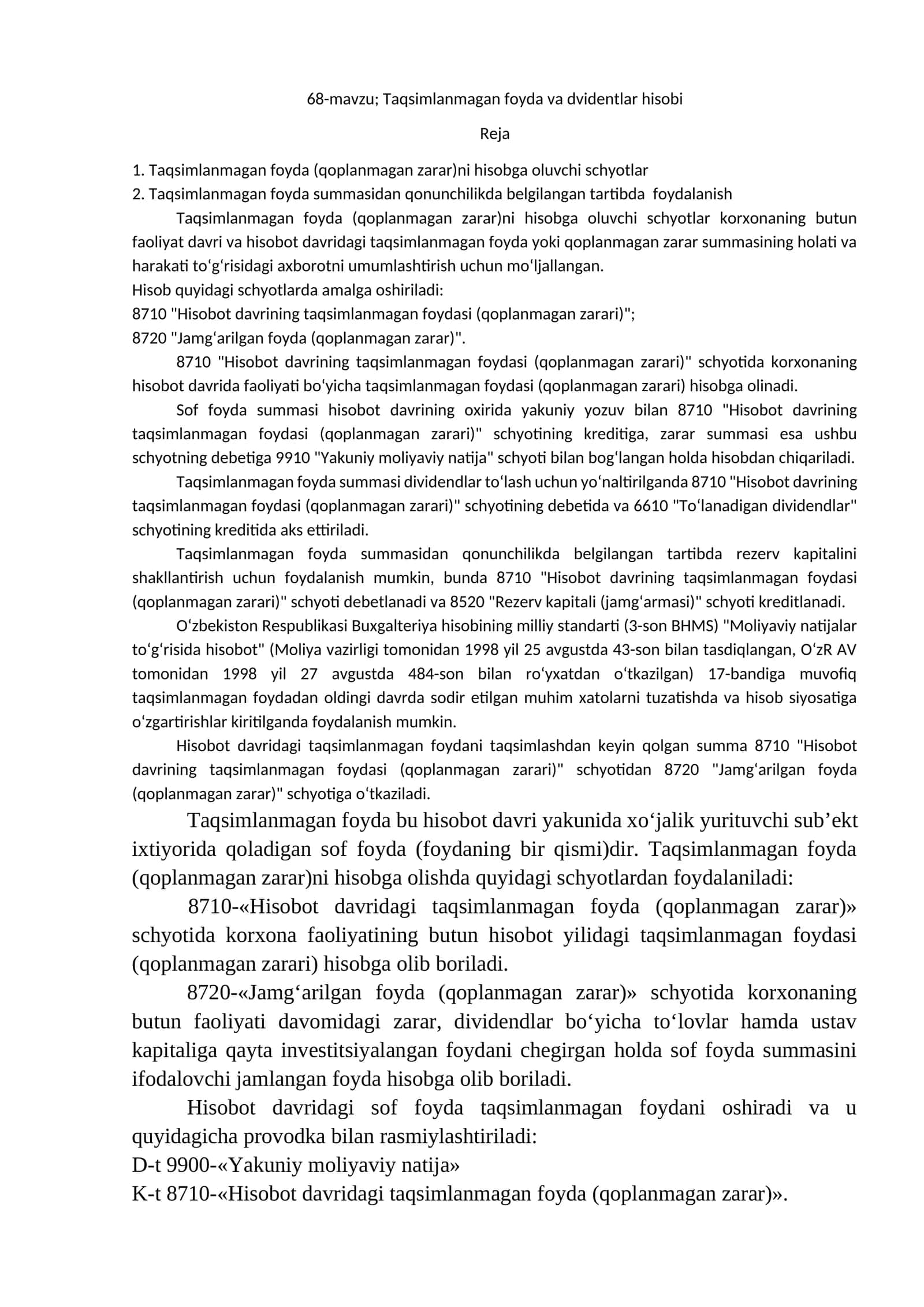 68-mavzu; Taqsimlanmagan foyda va dvidentlar hisobi