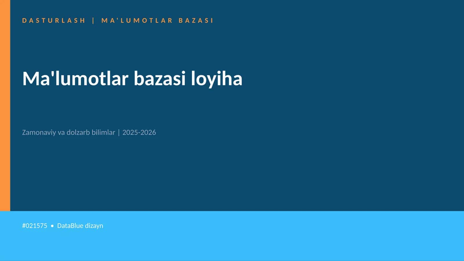 DASTURLASH | MA'LUMOTLAR BAZASI