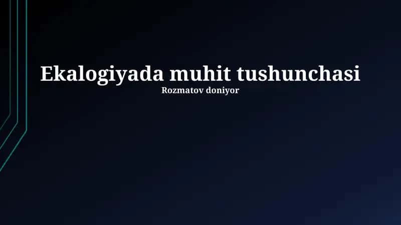 Ekologiyada muhit tushunchasi