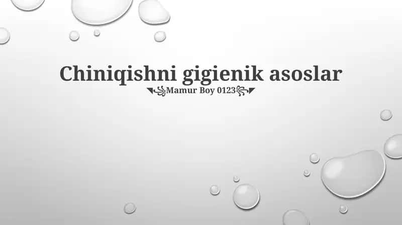 Chiniqishni gigienik asoslar