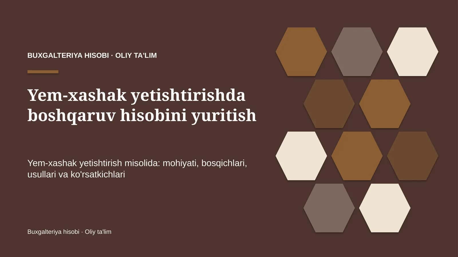 Yem-xashak yetishtirishda boshqaruv hisobini yuritish