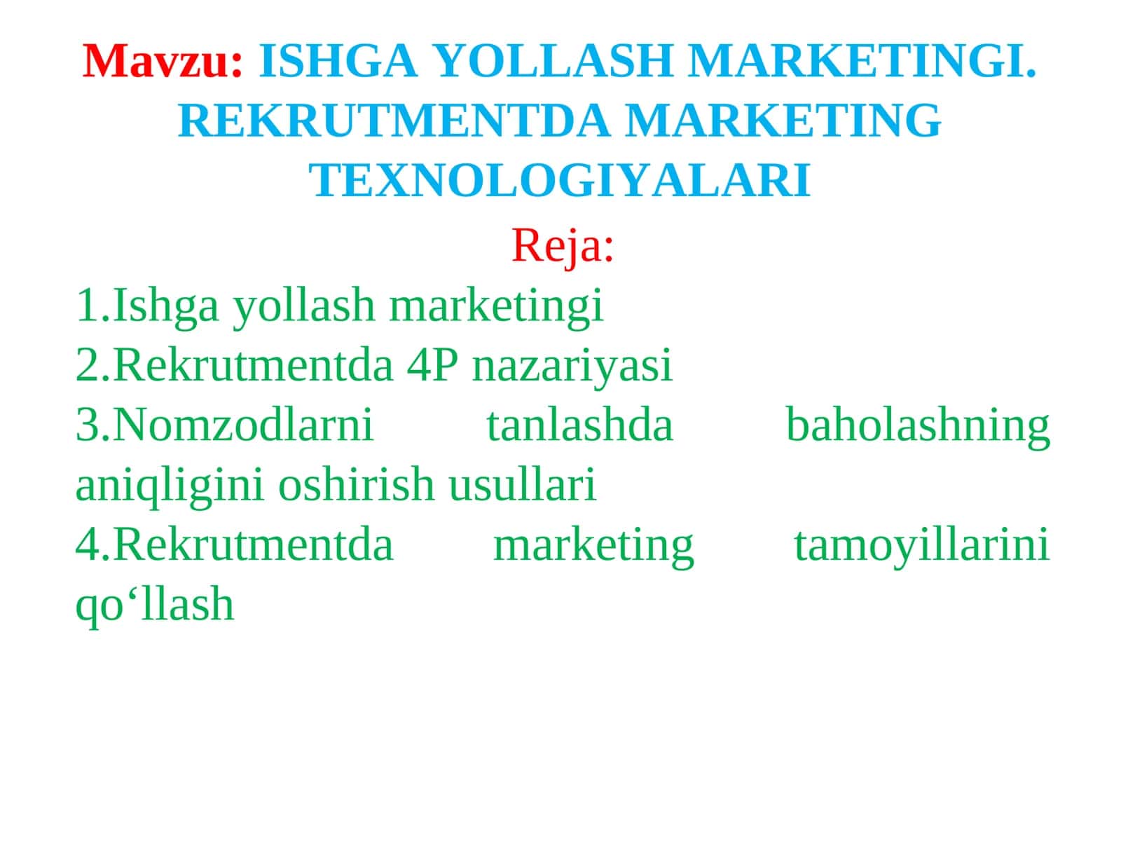 ISHGA YOLLASH MARKETINGI. REKRUTMENTDA MARKETING TEXNOLOGIYALARI