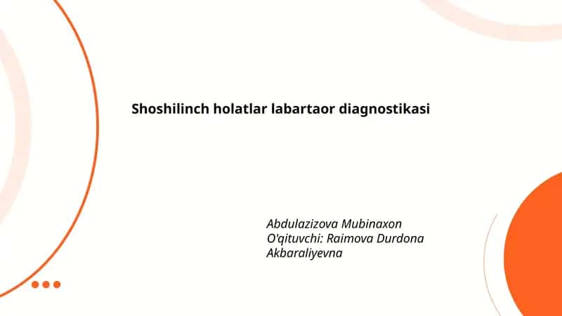 Shoshilinch holatlar labartaor diagnostikasi