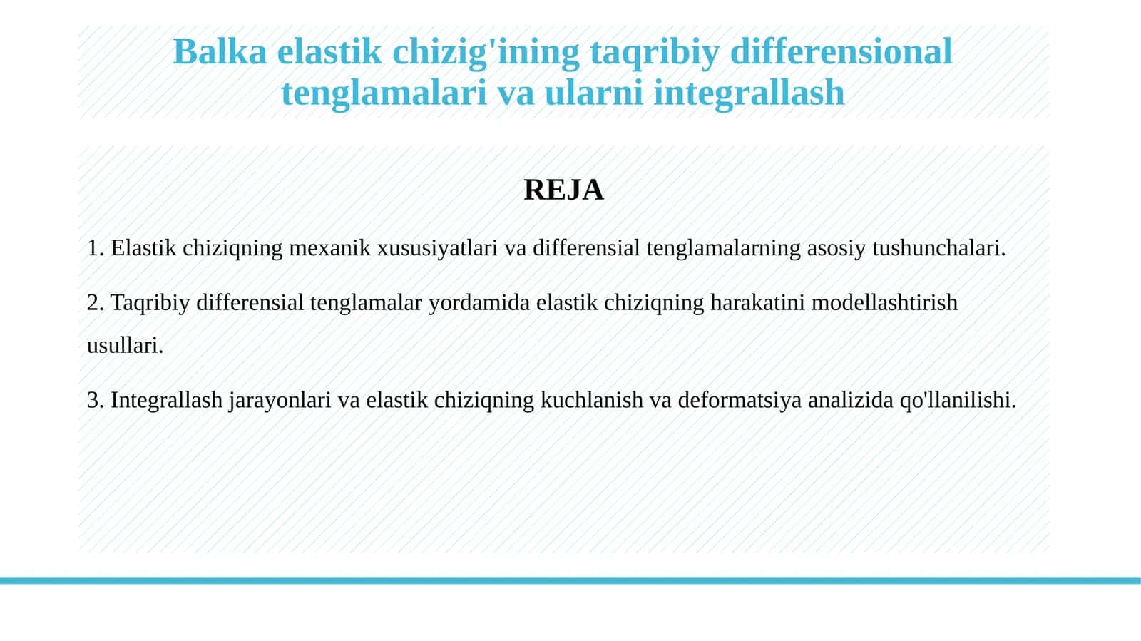 Balka elastik chizig'ining taqribiy differensional tenglamalari va ularni integrallash