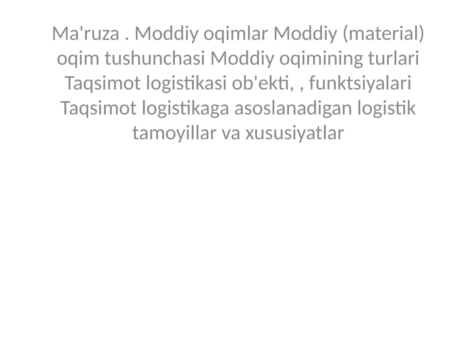 Ma'ruza. Moddiy oqimlar