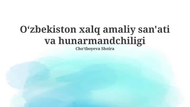 O'zbekiston xalq amaliy san'ati va hunarmandchiligi