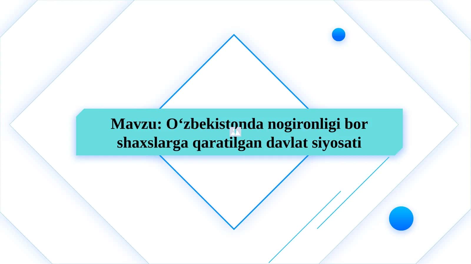Oʻzbekistonda nogironligi bor shaxslarga qaratilgan davlat siyosati
