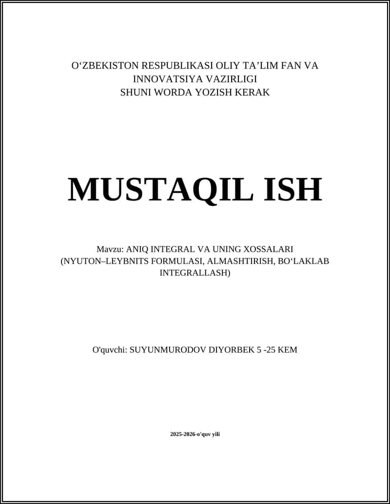 ANIQ INTEGRAL VA UNING XOSSALARI