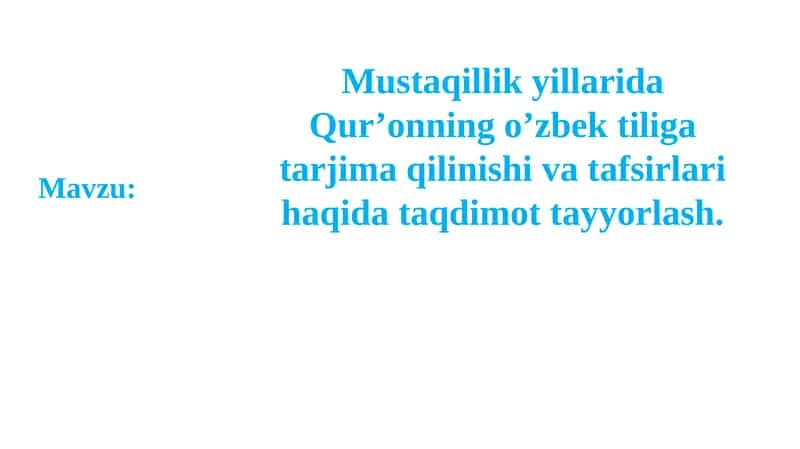 Mustaqillik yillarida Qur’onning o’zbek tiliga tarjima qilinishi va tafsirlari haqida