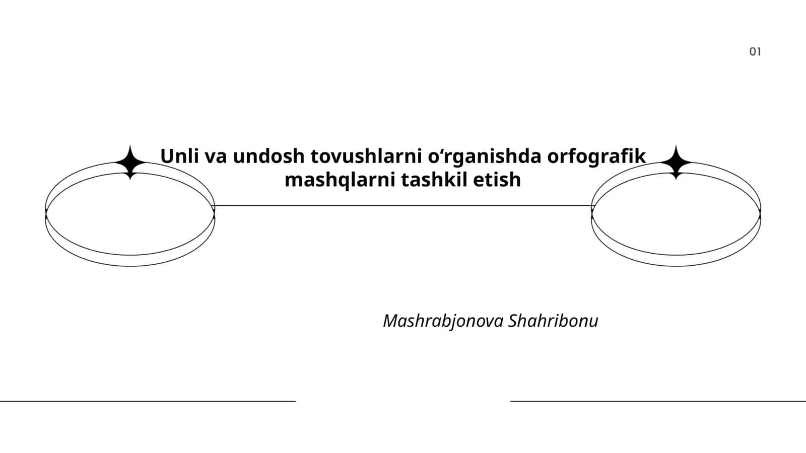 Unli va undosh tovushlarni o‘rganishda orfografik mashqlarni tashkil etish