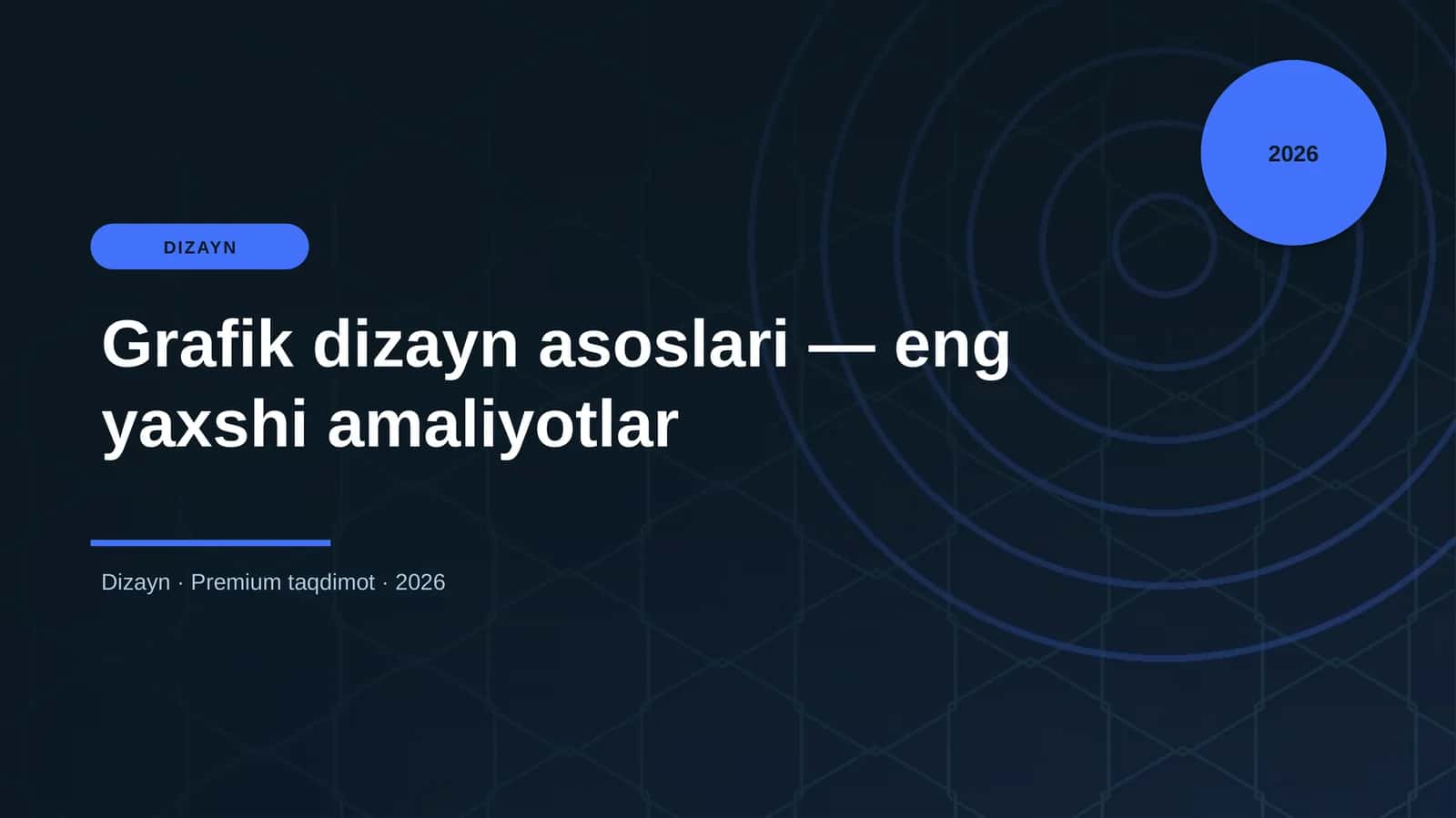 Grafik dizayn asoslari — eng yaxshi amaliyotlar