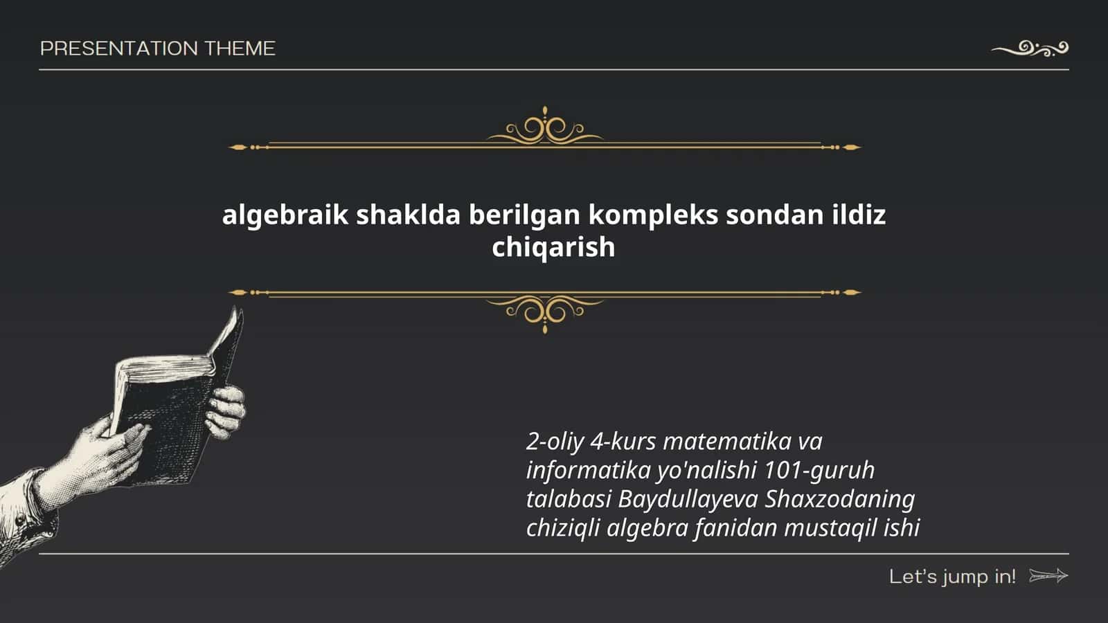 Algebraik shaklda berilgan kompleks sondan ildiz chiqarish