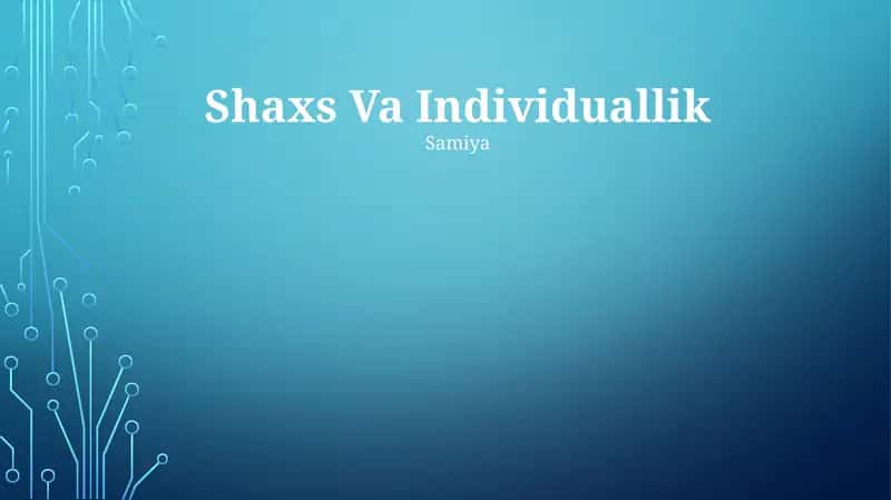 Shaxs Va Individuallik